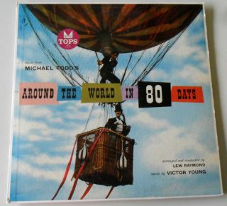 Michael Todds Around The World in 80 Days Tops L1591 Record Hi Fi LP