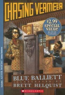 Chasing Vermeer by Blue Balliett 2006, Paperback