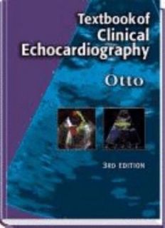 Clinical Echocardiography by Catherine M. Otto 2004, Hardcover