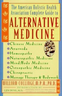 The American Holistic Health Association Complete Guide to Alternative