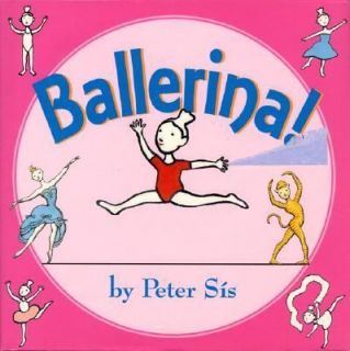 Ballerina by Peter Sís 2001, Hardcover