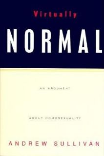 Argument about Homosexuality by Andrew Sullivan 1995, Hardcover