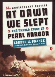 At Dawn We Slept The Untold Story of Pearl Harbor Revised Edition by