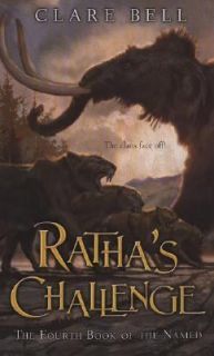 Rathas Challenge by Clare Bell 2007, Paperback