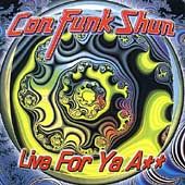 Live for Ya Ass by Con Funk Shun CD, Aug 1996, Intersound