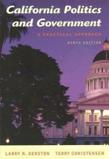 California Politics and Government A Practical Approach by Larry N