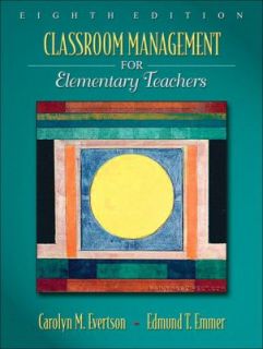 Management for Elementary Teachers by Carolyn M. Evertson, Carolyn