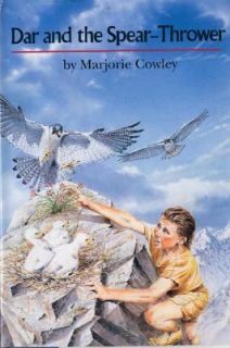 Dar and the Spear Thrower by Marjorie Cowley 1994, Hardcover, Teacher