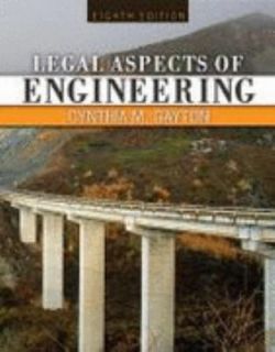 Legal Aspects of Engineering by Cynthia M. Gayton 2010, Paperback