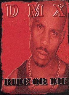 DMX   Ride or Die DVD, 2006