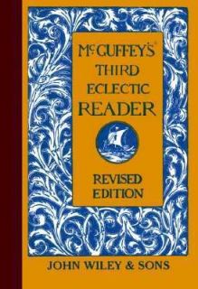 McGuffeys Third Eclectic Reader Vol. 4 by McGuffey and William H