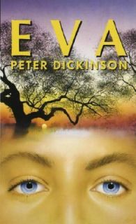 Eva by Peter Dickinson 1990, Paperback, Reprint