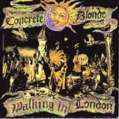 Walking in London by Concrete Blonde CD, Mar 1992, Capitol EMI Records