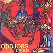 Drums by Oddjobs CD, Sep 2002, Third Earth Music