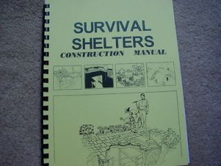 Guide For SURVIVAL SHELTERS CONSTRUCTION MANUAL 126 pages