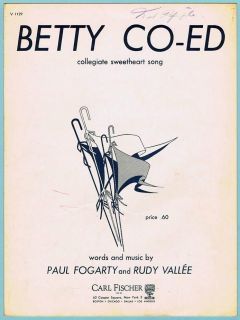 BETTY CO ED   COLLEGIATE SWEETHEART SONG by PAUL FOGARTY & RUDY VALLEE