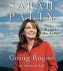 Going Rogue An American Life by Sarah Palin (2009, Abridged, Compact
