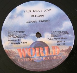 MICHAEL PROPHET Talk About Love WORLD ENTERPRISE 12