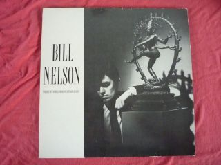 Bill Nelson   The Love That Whirls / La Belle et la Bete LP 1982 UK