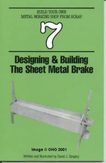 Designing & Building Sheet Metal Brake (Build Metal Working Shop #7