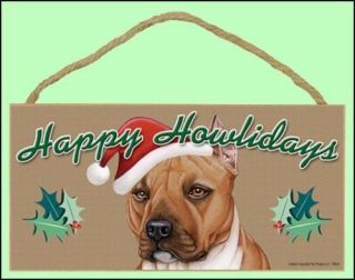 Pitbull (brown) 10 x 5 Happy Howlidays Dog Sign New Made in the USA