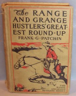 Antique 1912 BOOK the Range & Grange Hustlers Greatest Round Up Frank