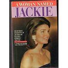 Woman Named Jackie An Intimate Biography of Jacqueline Bouvier Kennedy