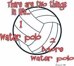 Water Polo T Shirt There Are 2 Things In life1 Waterpolo 2 More H2o