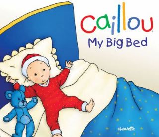 Caillou My Big Bed (Hand in Hand series), LHeureux, Christine, New