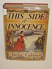 Caldwell THIS SIDE OF INNOCENCE Scribners 1946 1st ed.