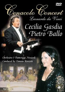 Da Vincis Cenacolo Concert Pietro Ballo/Cecilia Gasdia   DVD Music