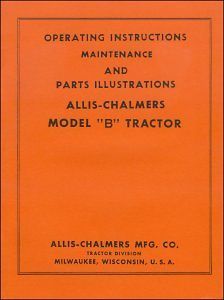Allis Chalmers Model B Tractor Operating Instructions, Maintenance