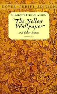 The Yellow Wallpaper by Charlotte Perkins Gilman (19