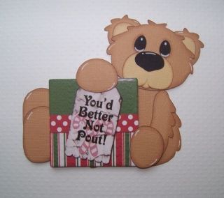 Youd Better Not Pout Christmas bear paper piecing