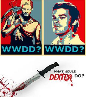 WWDD? What would Daryl Dixon / Dexter Morgan Do? NEW Multi Designs
