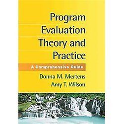 NEW Program Evaluation Theory and Practice   Mertens, Donna M./ Wilson