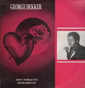 GEORGE DEKKER dont forget to remember LP 8 track (kplp03)   pioneer 0