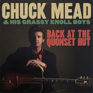 NEW Back At The Quonset Hut   Mead,Chuck