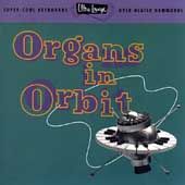 Organs In Orbit Ultra Lounge 11 / Various Organs In Orbit Ultra