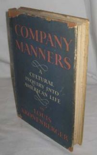 COMPANY MANNERS 1954 1ST DJ LOUIS KRONENBERGER VINTAGE BOOK AMERICAN