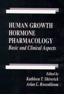 Human Growth Hormone Pharmacology (Hardback)