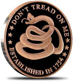 DONT TREAD ON ME   LIVE FREE or DIE   1 / ONE 100% COPPER OUNCE / OZ.
