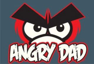 Angry Dad Parent Bird Game Father Day Family Attitude Kids Rules