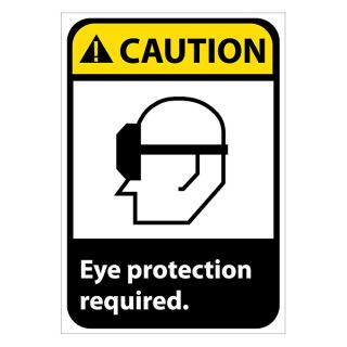 Nmc Ansi Regulated Vinyl Caution Signs   10X7   Caution Eye Protection Required